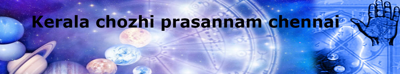 Kerala Chozhi Prasannam Chennai Kerala Chozhi Prasannam Chennai