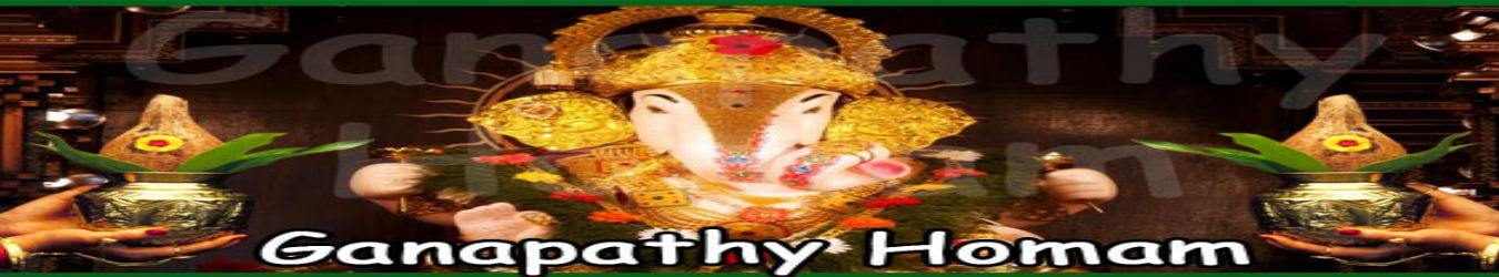 Maha Ganapathi Homam Maha Ganapathi Homam