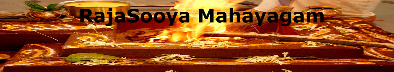 RajaSooya Mahayagam RajaSooya Mahayagam